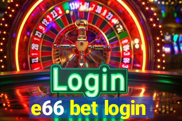 e66 bet login